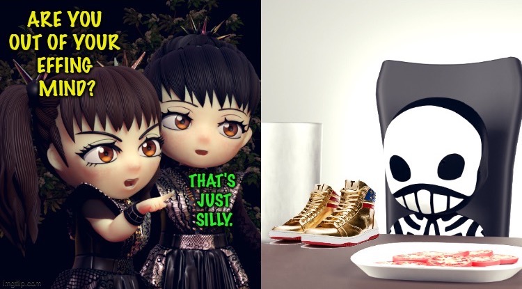 Just an idea... | image tagged in babymetal,kobametal,trump gold sneakers | made w/ Imgflip meme maker