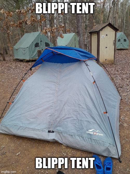Blippi tent (credit to me for the photo.) | BLIPPI TENT; BLIPPI TENT | image tagged in blippi,tent,camping,woods,forest fire,why are you reading the tags | made w/ Imgflip meme maker