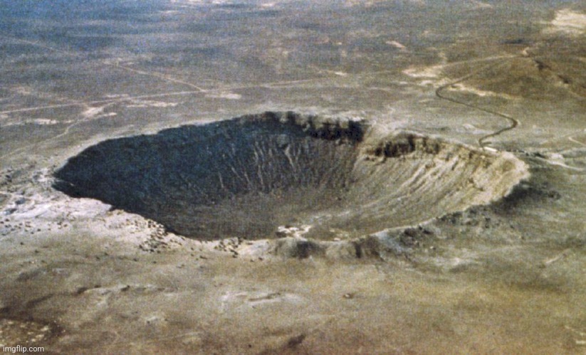 Crater | image tagged in crater | made w/ Imgflip meme maker