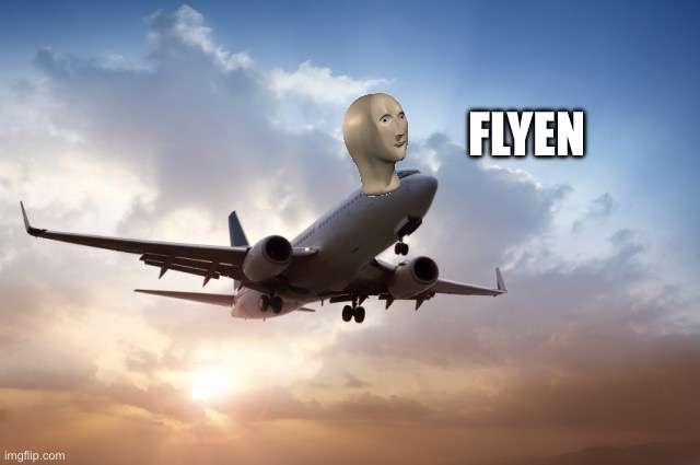Air plane  | FLYEN | image tagged in air plane | made w/ Imgflip meme maker