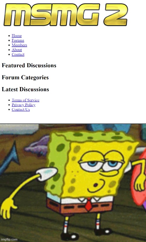 nvm mb, I ran the entire file folder instead of just the html file lmao | image tagged in spongebob phew | made w/ Imgflip meme maker