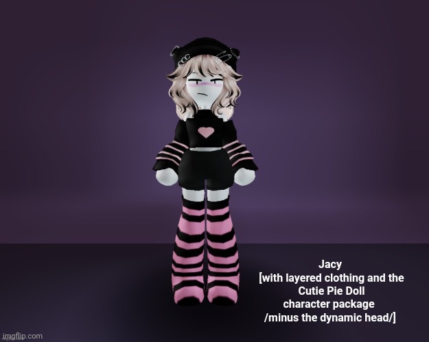Jacy
 [with layered clothing and the
 Cutie Pie Doll character package 
/minus the dynamic head/] | made w/ Imgflip meme maker