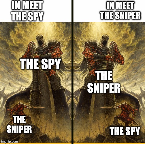 IN MEET THE SPY; IN MEET THE SNIPER; THE SPY; THE SNIPER; THE SNIPER; THE SPY | image tagged in white text box,fantasy painting | made w/ Imgflip meme maker
