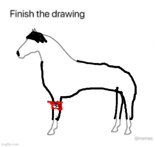 Horsler | image tagged in finish the drawing | made w/ Imgflip meme maker