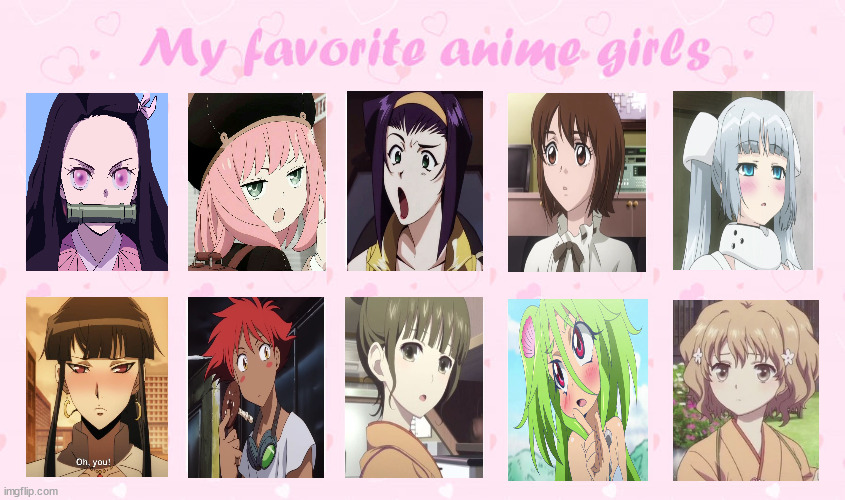my favorite anime girls | image tagged in my favorite anime girls,anime,nezuko,girls,female,classics | made w/ Imgflip meme maker