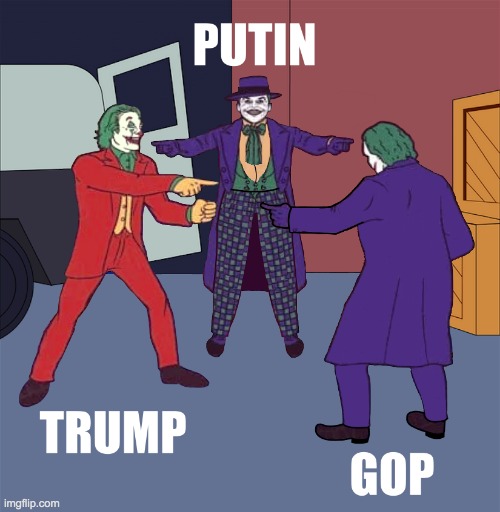 Three Jokers FaceOff Trump Putin GOP Meme | image tagged in three jokers faceoff trump putin gop meme | made w/ Imgflip meme maker