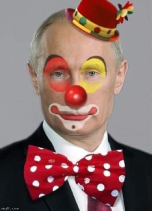 Clown Vladimir Putin | image tagged in clown vladimir putin | made w/ Imgflip meme maker