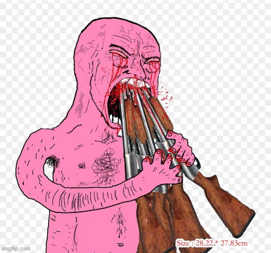 PINK WOJACK SHOVING DOZENS OF SHOTGUNS | image tagged in pink wojack shoving dozens of shotguns,wojak,shotguns,dark,drama,pink wojak | made w/ Imgflip meme maker