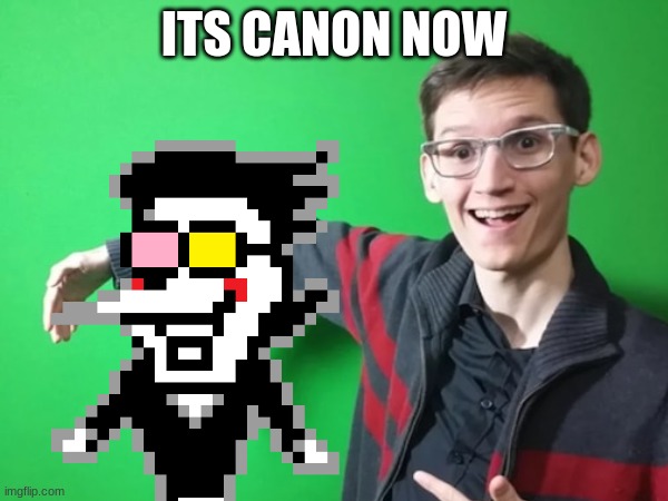 NEIL IS FRIENDS WITH SPAMTON??? | ITS CANON NOW | image tagged in deltarune,lemon demon | made w/ Imgflip meme maker