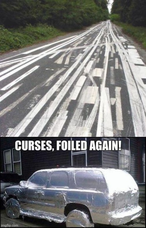 Road pavements | image tagged in curses foiled again,road,pavement,roads,you had one job,memes | made w/ Imgflip meme maker