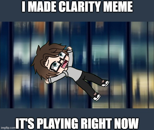 The trampoline saved him | I MADE CLARITY MEME; IT'S PLAYING RIGHT NOW | image tagged in pop up school 2,pus2,memes,male cara,clarity | made w/ Imgflip meme maker