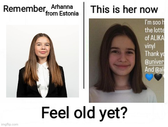 Arhanna looks different with her short hair now | Arhanna from Estonia | image tagged in feel old yet,memes,eurovision,estonia,singer,jesc | made w/ Imgflip meme maker