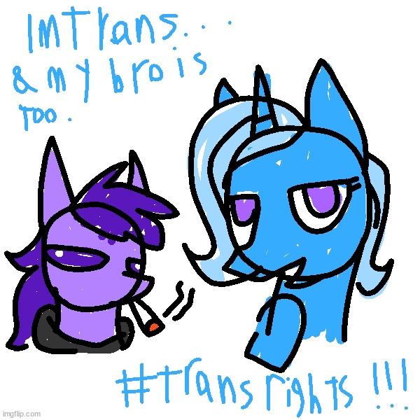 trixie says trans rights while jackie smokes a MASSIVE blunt!!! | made w/ Imgflip meme maker