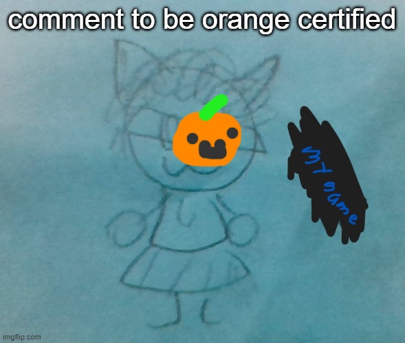 orange certifed | comment to be orange certified | image tagged in bda neko arc | made w/ Imgflip meme maker