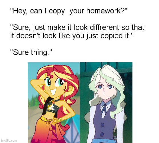 Can I copy your homework? | image tagged in hey can i copy your homework,sunset shimmer,equestria girls,my little pony | made w/ Imgflip meme maker
