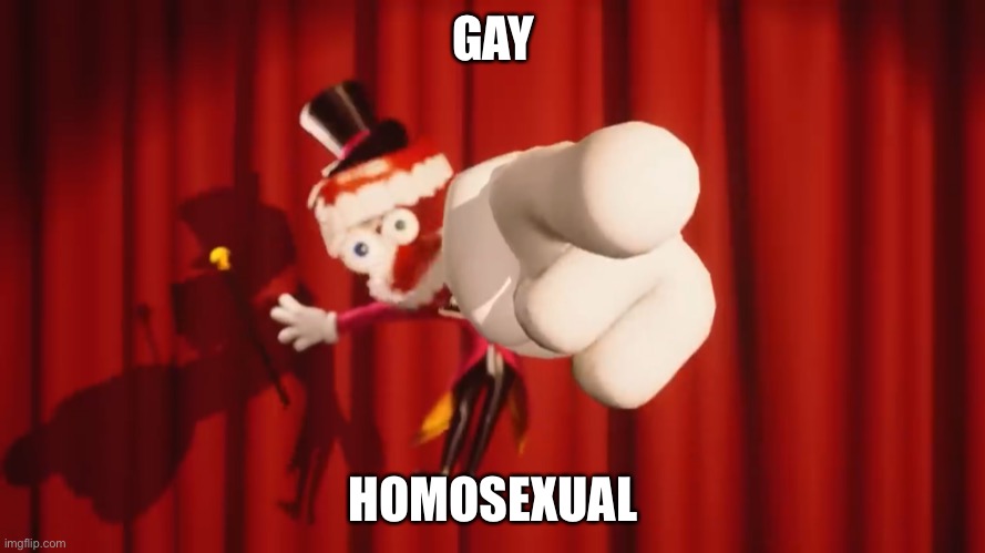 Caine pointing at the screen and calling the viewer gay: electric boogaloo | GAY; HOMOSEXUAL | image tagged in caine | made w/ Imgflip meme maker