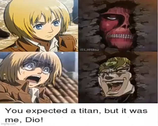 image tagged in front page plz,anime,aot,attack on titan,memes,jojo's bizarre adventure | made w/ Imgflip meme maker