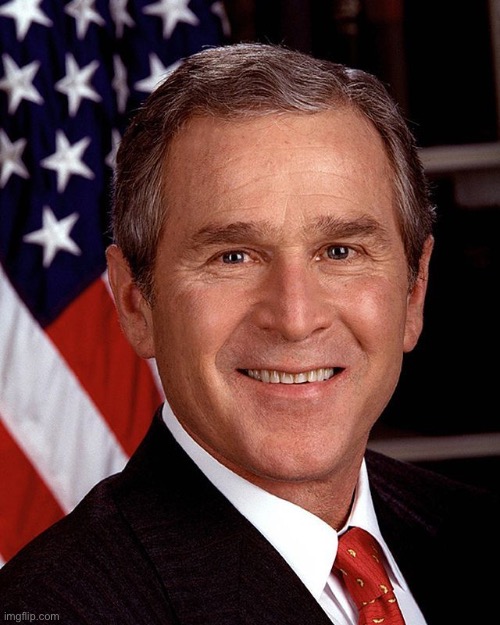 Day 7 of posting U.S. presidents | image tagged in george w bush | made w/ Imgflip meme maker