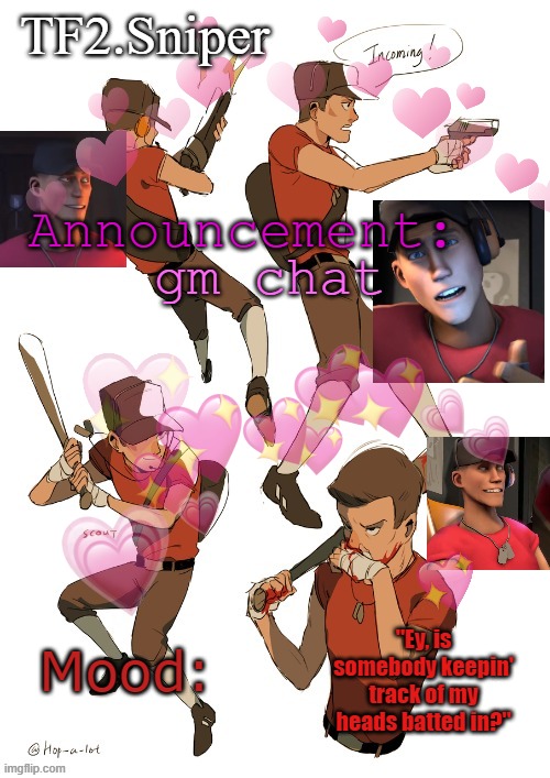 TF2.Sniper announcement temp | gm chat | image tagged in tf2 sniper announcement temp | made w/ Imgflip meme maker