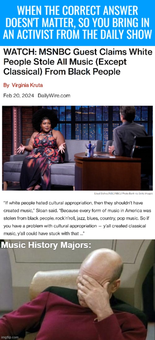 "So I have this question for yo-" - "-Race, totally race...". Do they even ask experts anymore, or only Party members? | Music History Majors: | image tagged in american politics,identity politics,news | made w/ Imgflip meme maker