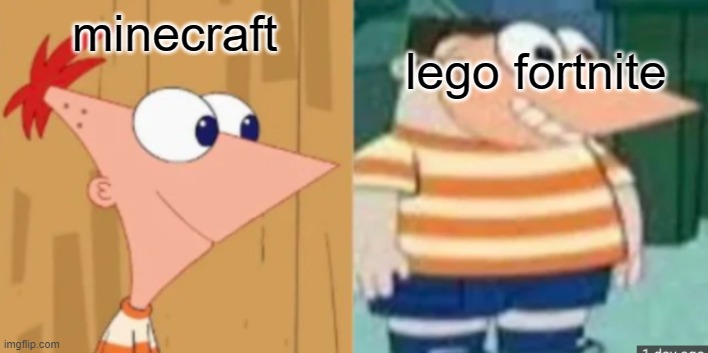 Lego fortnite is a ripoff | lego fortnite; minecraft | image tagged in buford dressed as phineas | made w/ Imgflip meme maker