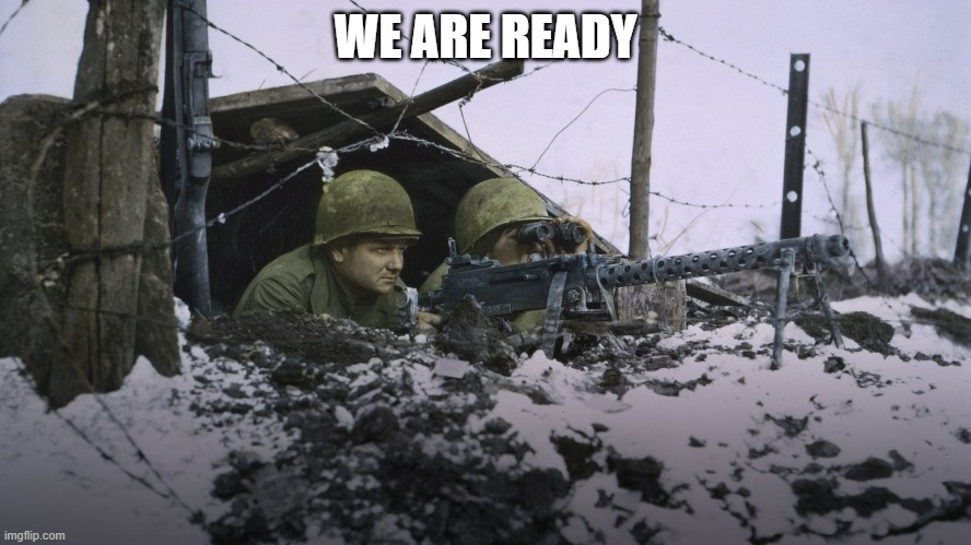 WE ARE READY | made w/ Imgflip meme maker