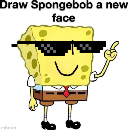 So bad lol | image tagged in draw spongebob a new face | made w/ Imgflip meme maker