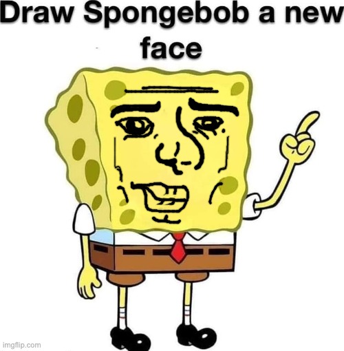 spongebop | image tagged in draw spongebob a new face | made w/ Imgflip meme maker