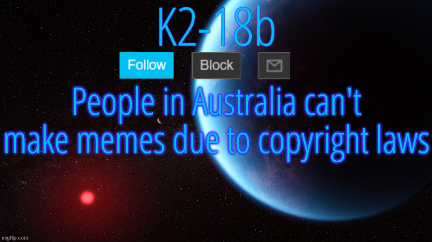 Silver Announcement Template 5.0 | People in Australia can't make memes due to copyright laws | image tagged in silver announcement template 5 0 | made w/ Imgflip meme maker