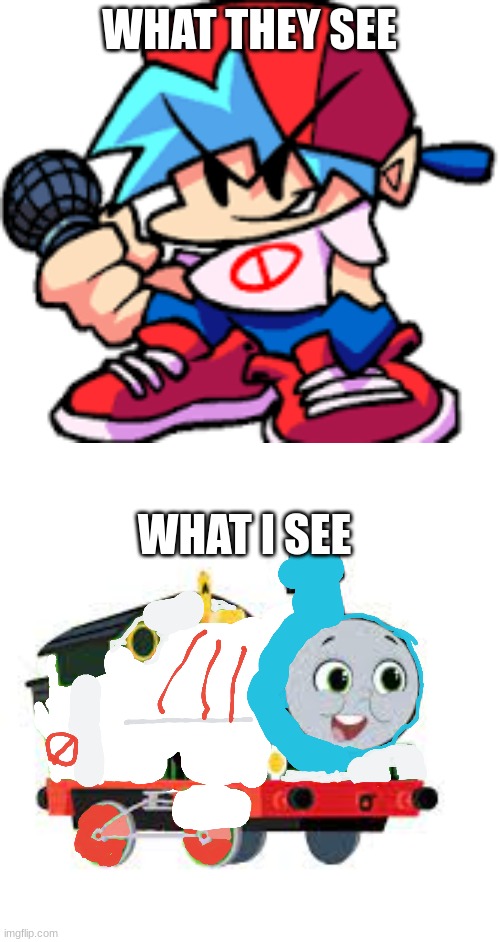 WHAT THEY SEE; WHAT I SEE | made w/ Imgflip meme maker