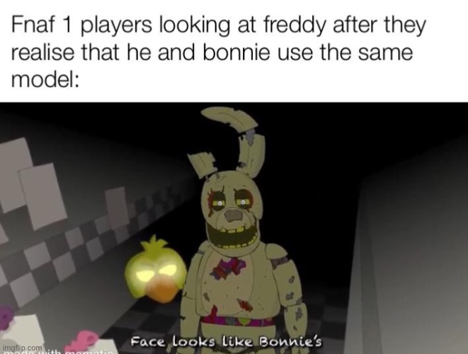 I thought the same thing for a while now | image tagged in fnaf,fnaf 3,springtrap | made w/ Imgflip meme maker