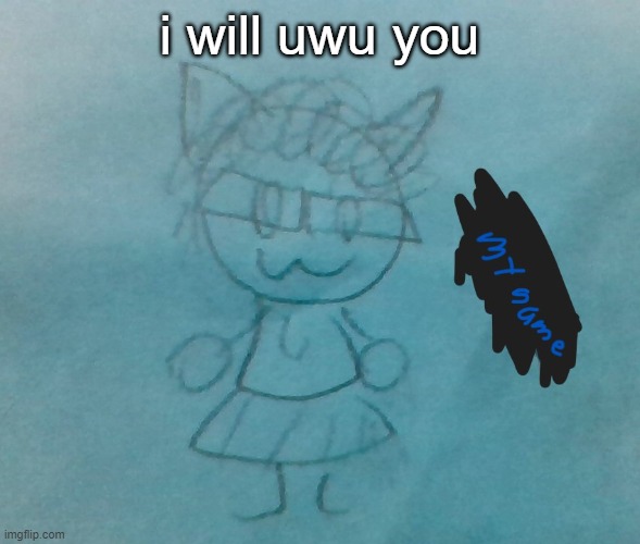 bda neko arc | i will uwu you | image tagged in bda neko arc | made w/ Imgflip meme maker