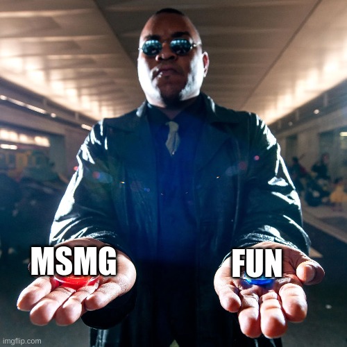 m | FUN; MSMG | image tagged in m | made w/ Imgflip meme maker