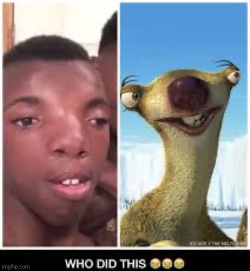 image tagged in ice age,same energy | made w/ Imgflip meme maker