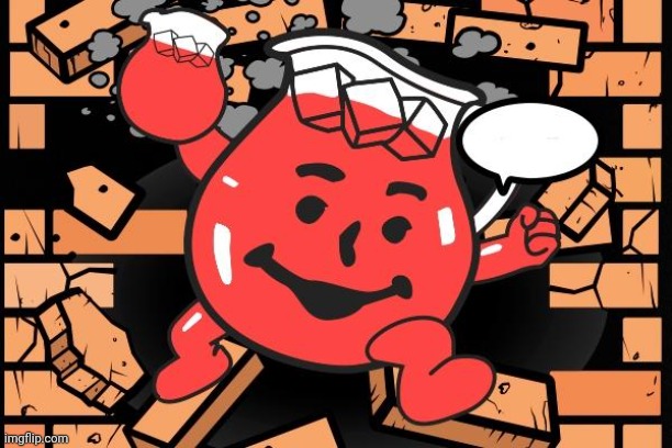 Kool Aid Man | image tagged in kool aid man | made w/ Imgflip meme maker