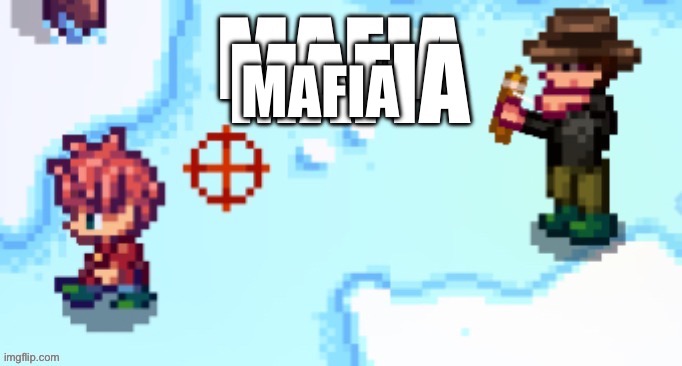 MAFIA | made w/ Imgflip meme maker