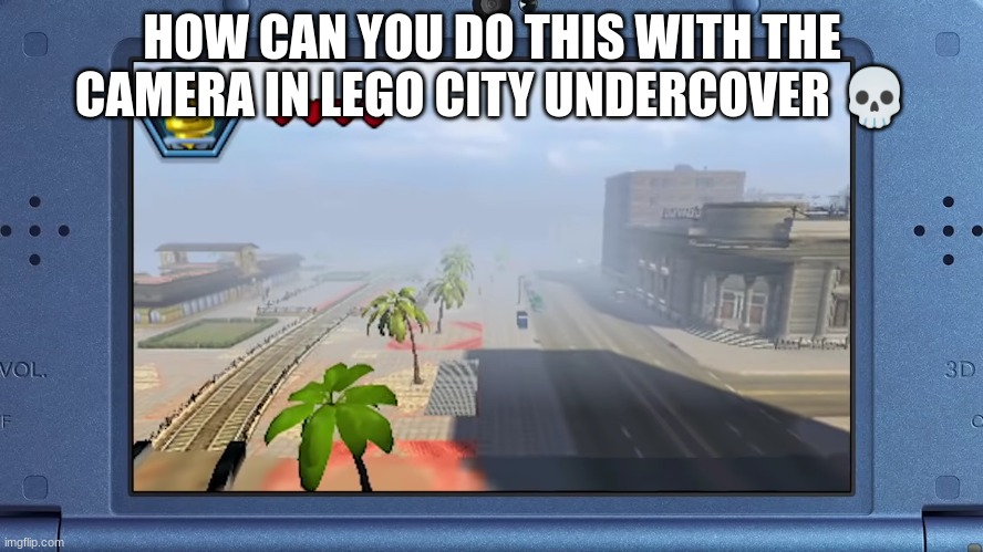 wtf | HOW CAN YOU DO THIS WITH THE CAMERA IN LEGO CITY UNDERCOVER 💀 | image tagged in wtf,lego city | made w/ Imgflip meme maker