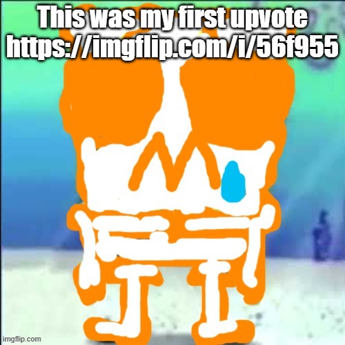 Zad SponchGoob | This was my first upvote https://imgflip.com/i/56f955 | image tagged in zad sponchgoob | made w/ Imgflip meme maker