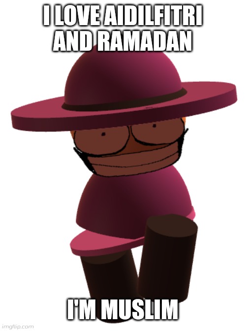 I'm muslim and puasa | I LOVE AIDILFITRI AND RAMADAN; I'M MUSLIM | image tagged in bp banbodi | made w/ Imgflip meme maker