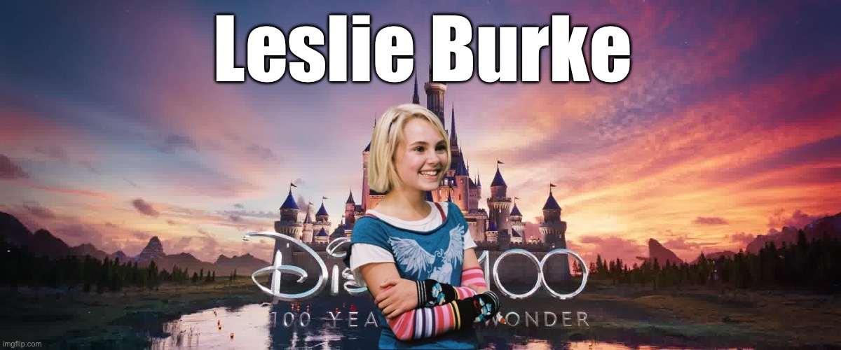 Leslie Burke | Leslie Burke | image tagged in disney,disney plus,girl,deviantart,blonde,actress | made w/ Imgflip meme maker