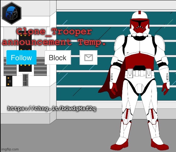 Look in the desc goddamit | https://chng.it/bGwdgMsf2q | image tagged in clone trooper oc announcement temp | made w/ Imgflip meme maker