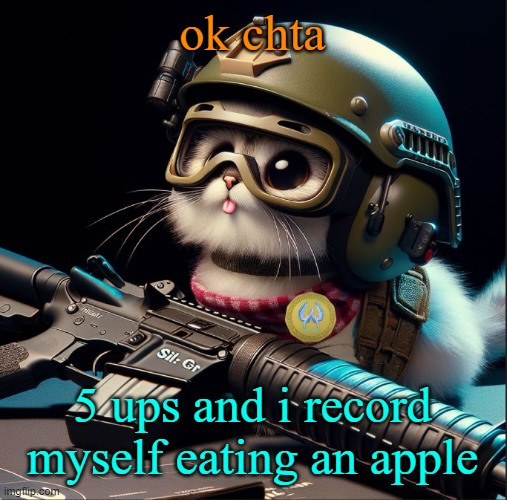 ok chta; 5 ups and i record myself eating an apple | image tagged in ai generated silly critter but better | made w/ Imgflip meme maker