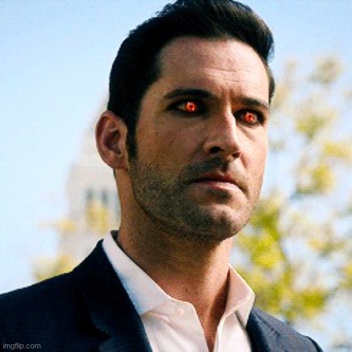 Red Eyed Lucifer | image tagged in red eyed lucifer | made w/ Imgflip meme maker