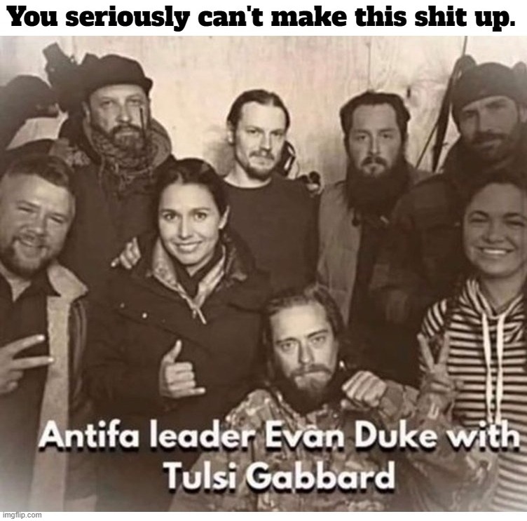 Antifa leader Evan Duke with Tulsi Gabbard | image tagged in antifa,tulsi gabbard,communists,crush the commies,cultural marxism | made w/ Imgflip meme maker