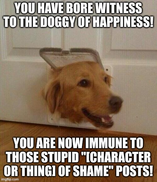 Doggy Of Happiness! | image tagged in doggy of happiness | made w/ Imgflip meme maker