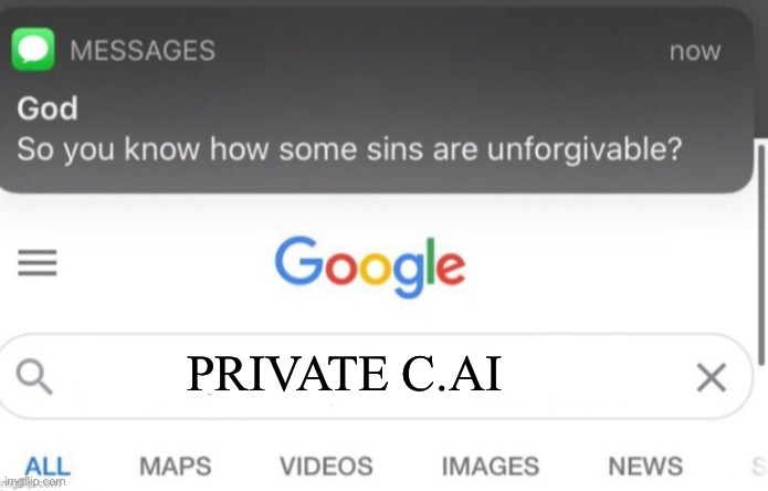 google search | PRIVATE C.AI | image tagged in google search | made w/ Imgflip meme maker