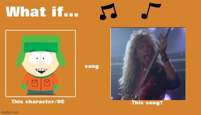 if kyle sung here i go again | image tagged in what if this character - or oc sang this song,paramount,comedy central,south park,80s music | made w/ Imgflip meme maker