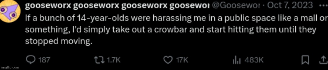 I love gooseworx | made w/ Imgflip meme maker