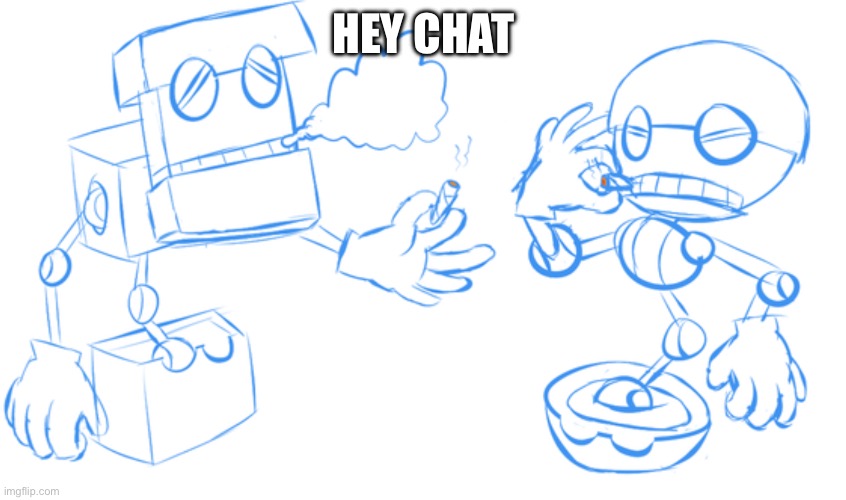 What did i miss | HEY CHAT | image tagged in fuck yeah | made w/ Imgflip meme maker