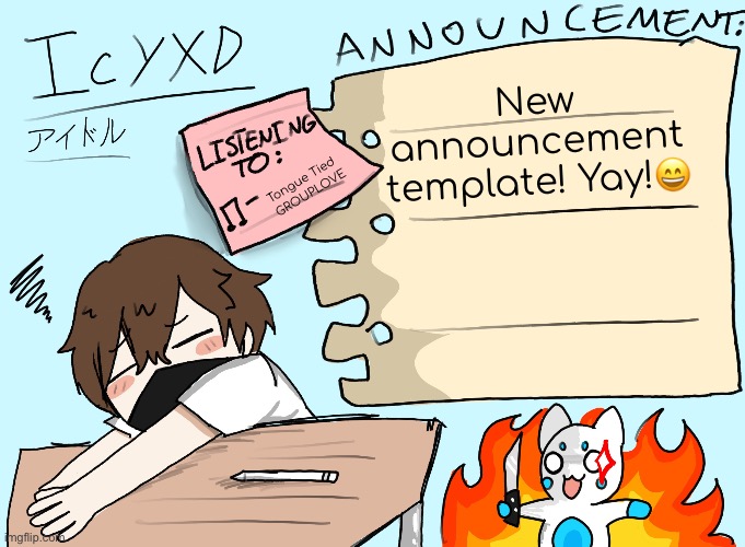I will be making more announcements now | New announcement template! Yay!😄; Tongue Tied
 GROUPLOVE | image tagged in icyxd announcement template updated | made w/ Imgflip meme maker